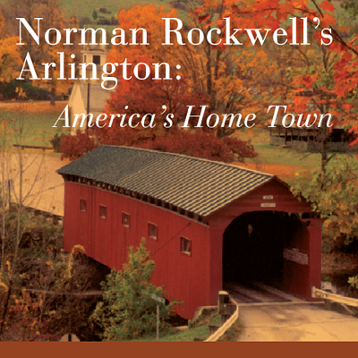 'Norman Rockwell's Arlington: America's Home Town'