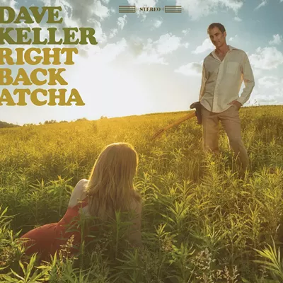 Image: A Trailer for Dave Keller's New CD, Right Back Atcha