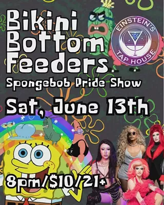 Image: Bikini Bottom Feeders: A SpongeBob Drag Show
