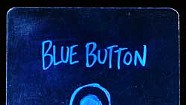 Blue Button,  Love Angry
