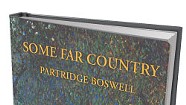 Book Review: Some Far Country by Partridge Boswell