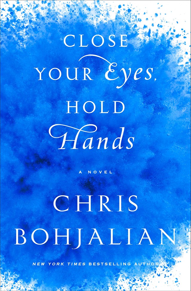 Close Your Eyes, Hold Hands by Chris Bohjalian, Doubleday, 288 pages. $25.95.