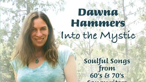Dawna Hammers, Into the Mystic