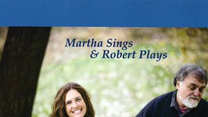 Martha Seyler and Robert Resnik, Martha Sings & Robert Plays