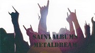 Saint Albums, MetalDream