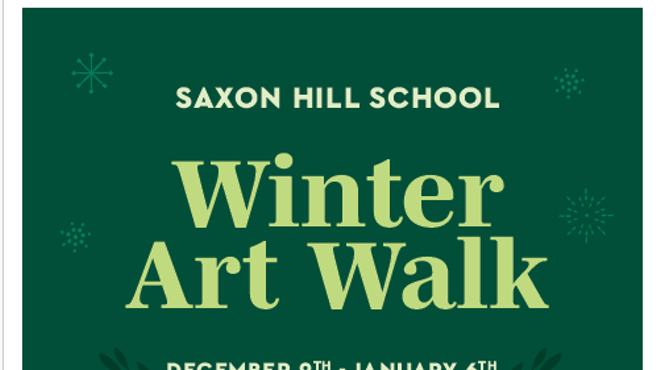 Image: Saxon Hill School Winter Art Walk