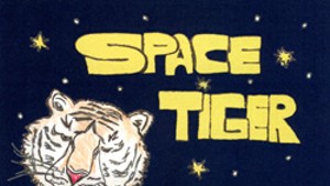 Space Tiger, Lapping Up The Milky Way
