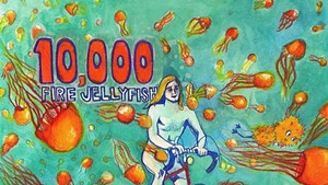 Squimley and the Woolens, 10,000 Fire Jellyfish