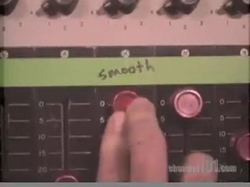 Smooth should always be set to 11 - CHANNEL101.COM
