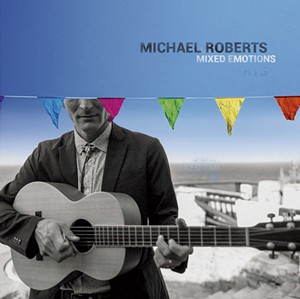 Michael Roberts, Mixed Emotions