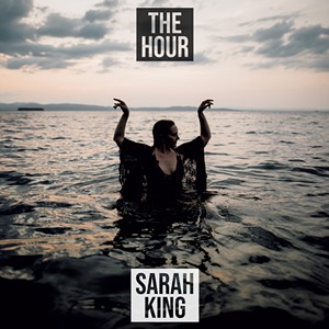 Sarah King, The Hour - COURTESY