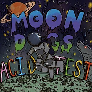 Moondogs, ACiD TeST - COURTESY