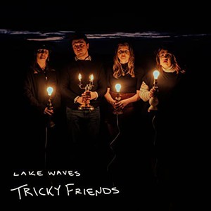 Lake Waves, Tricky Friends - COURTESY