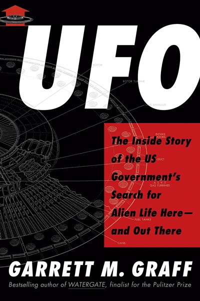 UFO: The Inside Story of the US Government's Search for Alien Life Here &mdash; and Out There, Avid Reader Press, 544 pages. $32.50. - COURTESY