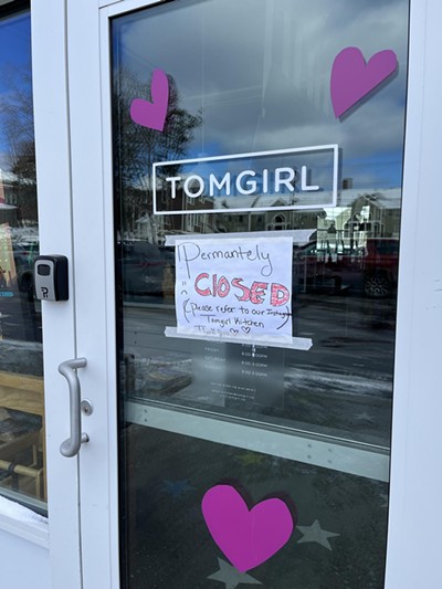 A sign on the door of Tomgirl Kitchen on Wednesday, February 14 - JORDAN BARRY ©️ SEVEN DAYS