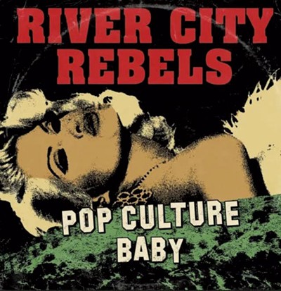 River City Rebels, Pop Culture Baby - COURTESY