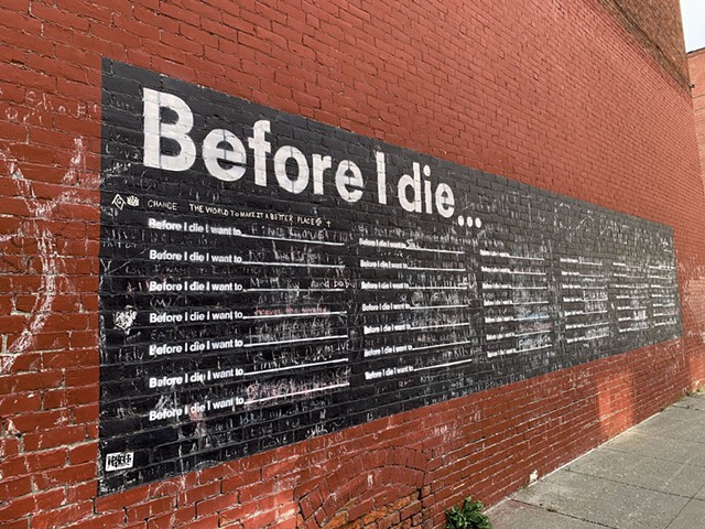 "Before I Die," a participatory public art project in White River Junction - MELISSA PASANEN ©️ SEVEN DAYS