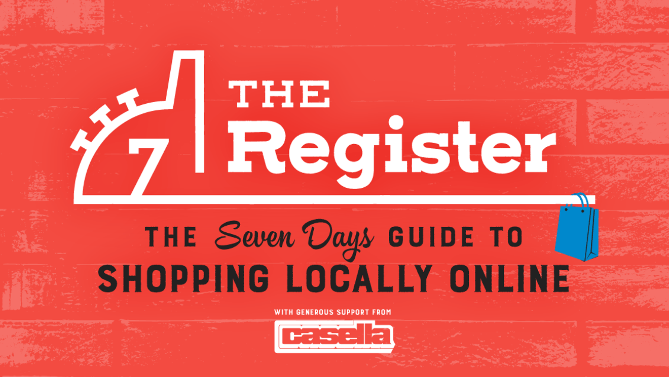 The Register A Vermont Guide to Shopping Locally Online Business Seven Days Vermonts Independent Voice