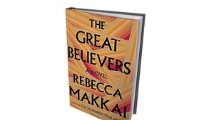 The Great Believers by Rebecca Makkai, Viking, 432 pages. $27.