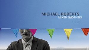 Michael Roberts, Mixed Emotions