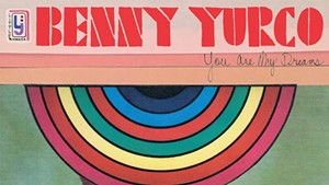Benny Yurco, You Are My Dreams