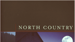 North Country: A Personal Journey Through the Borderlands, Howard Frank Mosher, Houghton Mifflin, 259 pages. $23.