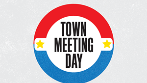 Happy Town Meeting Day, Vermont! Here's What's Going On