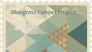 Bluegrass Gospel Project, Delivered.