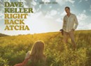 A Trailer for Dave Keller's New CD, <i>Right Back Atcha</i>