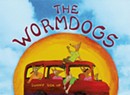 The Wormdogs, 'Sunny Side Up'