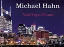 Album Review: Michael Hahn, 'Nash-Vegas Dreams'