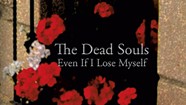 Album Review: The Dead Souls, 'Even If I Lose Myself'