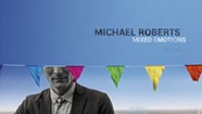 Michael Roberts, 'Mixed Emotions'