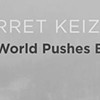 Book Review: 'The World Pushes Back,' by Garret Keizer
