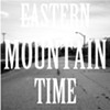 Eastern Mountain Time, <i>Eastern Mountain Time</i>