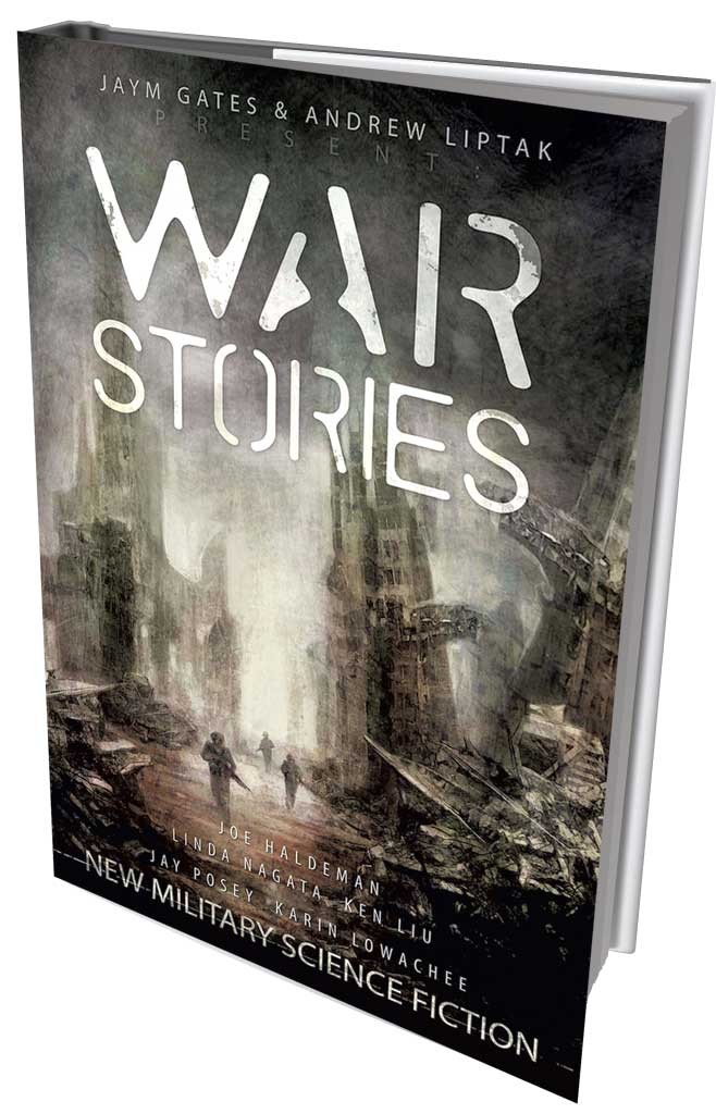 War Stories: New Military Science Fiction, edited by Andrew Liptak and Jaym Gates, Apex Publications, 360 pages. $16.95.